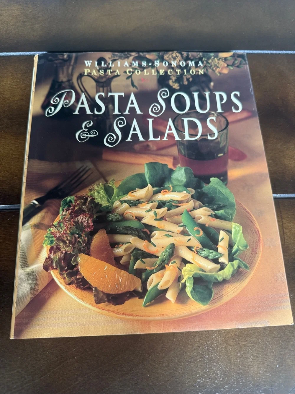 Williams Sonoma Pasta Soups & Salads Cookbook hardcover